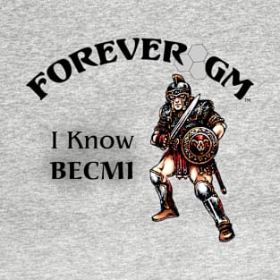 Forever GM - BECMI T-Shirt